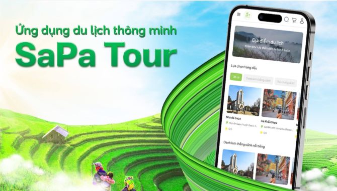 “Ứng dụng du lịch thông minh - Sa Pa Tour” là một trong những sản phẩm công nghệ số nổi bật trong lĩnh vực du lịch.