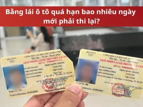 Từ 2025, bằng lái xe ô tô quá hạn bao lâu thì sẽ phải thi sát hạch lại?