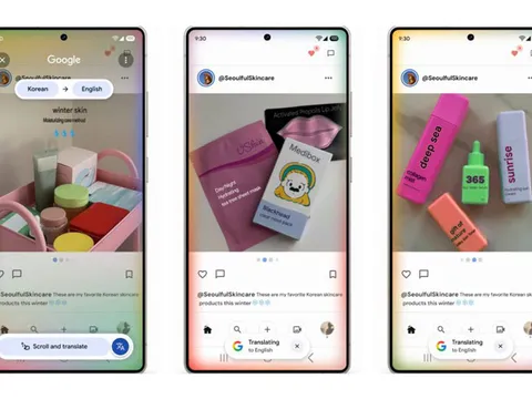 Google bổ sung tính năng dịch cuộn liên tục vào Circle to Search giúp trải nghiệm mượt mà hơn trên Android