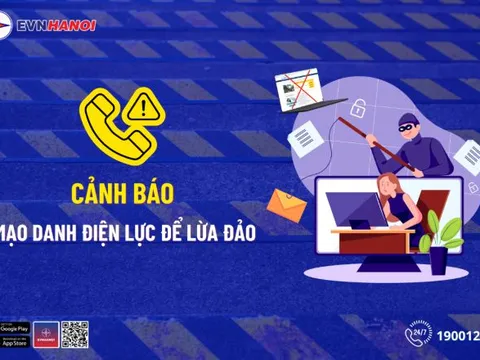 Cảnh báo các thủ đoạn lừa đảo mạo danh ngành điện 